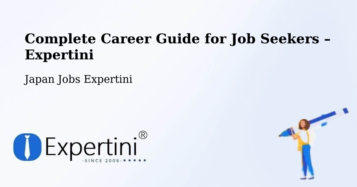 Career Guide for Job Seekers – Semboku Shi - Semboku Shi, Japan Jobs Expertini
