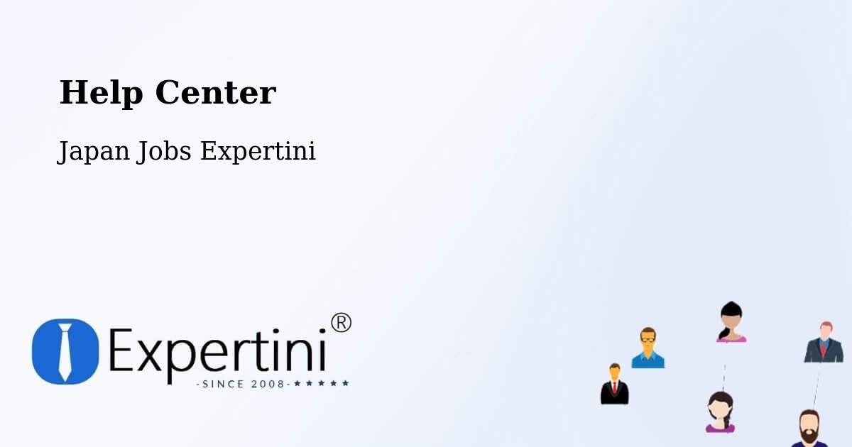 Help Center – Semboku Shi - Japan Jobs Expertini