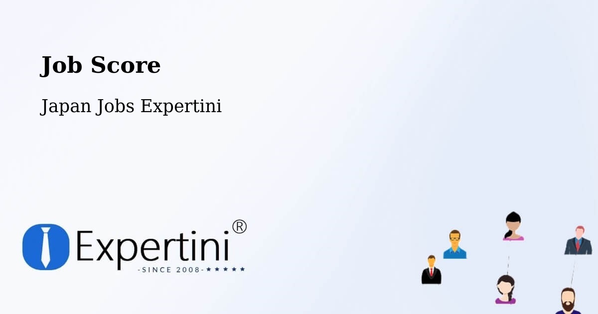 Job Score & Job Description Score Tool – Semboku Shi - Japan Jobs Expertini