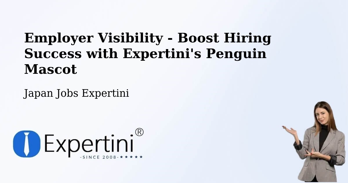 CV and Resume Visibility Optimization – Semboku Shi - Japan Jobs Expertini